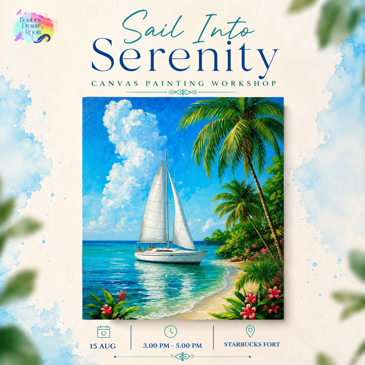 Sail Into Serenity Canvas Painting Workshop, Fort 15 Aug