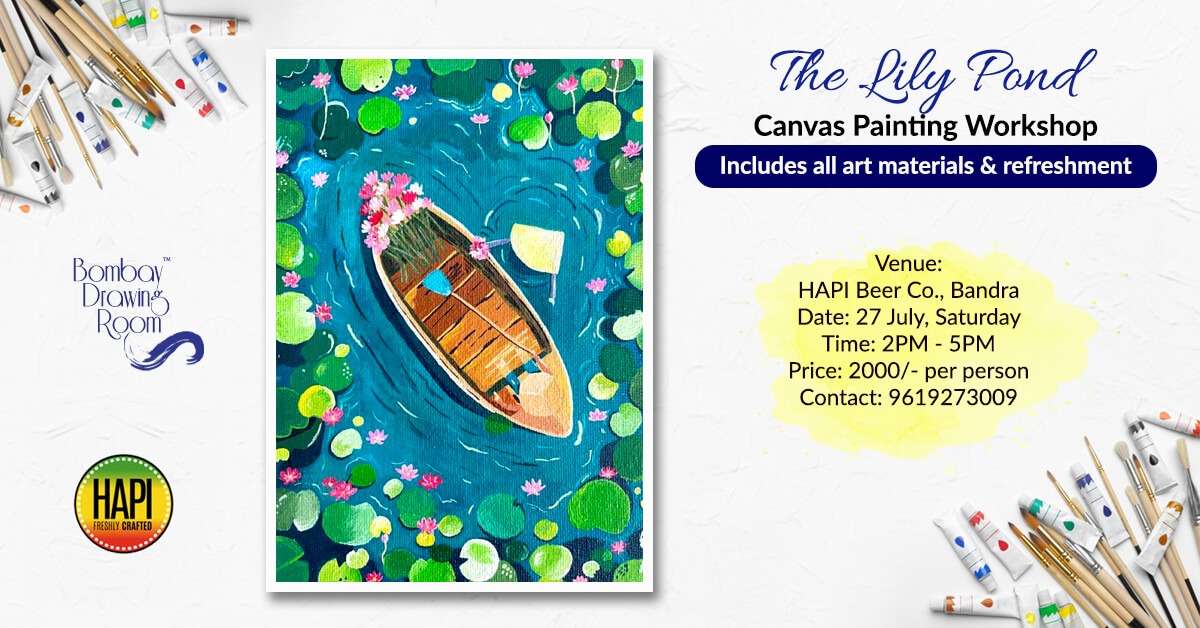 The Lily Pond Canvas Painting Workshop by Bombay Drawing Room, Bandra