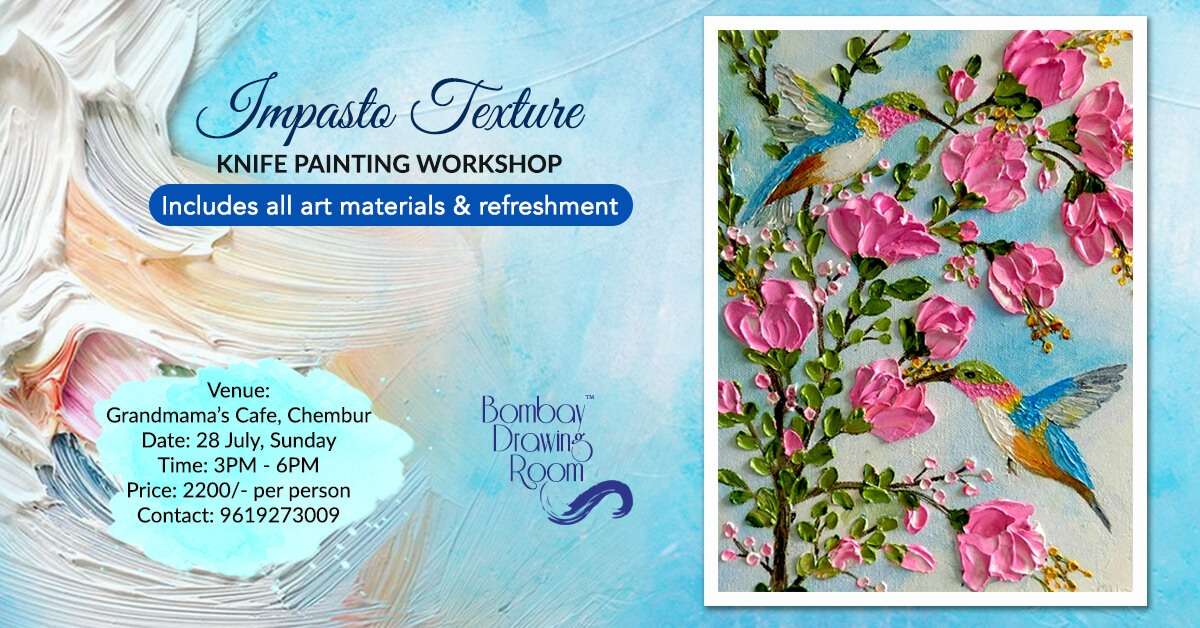 Impasto Texture Knife Painting Workshop by Bombay Drawing Room, Chembur